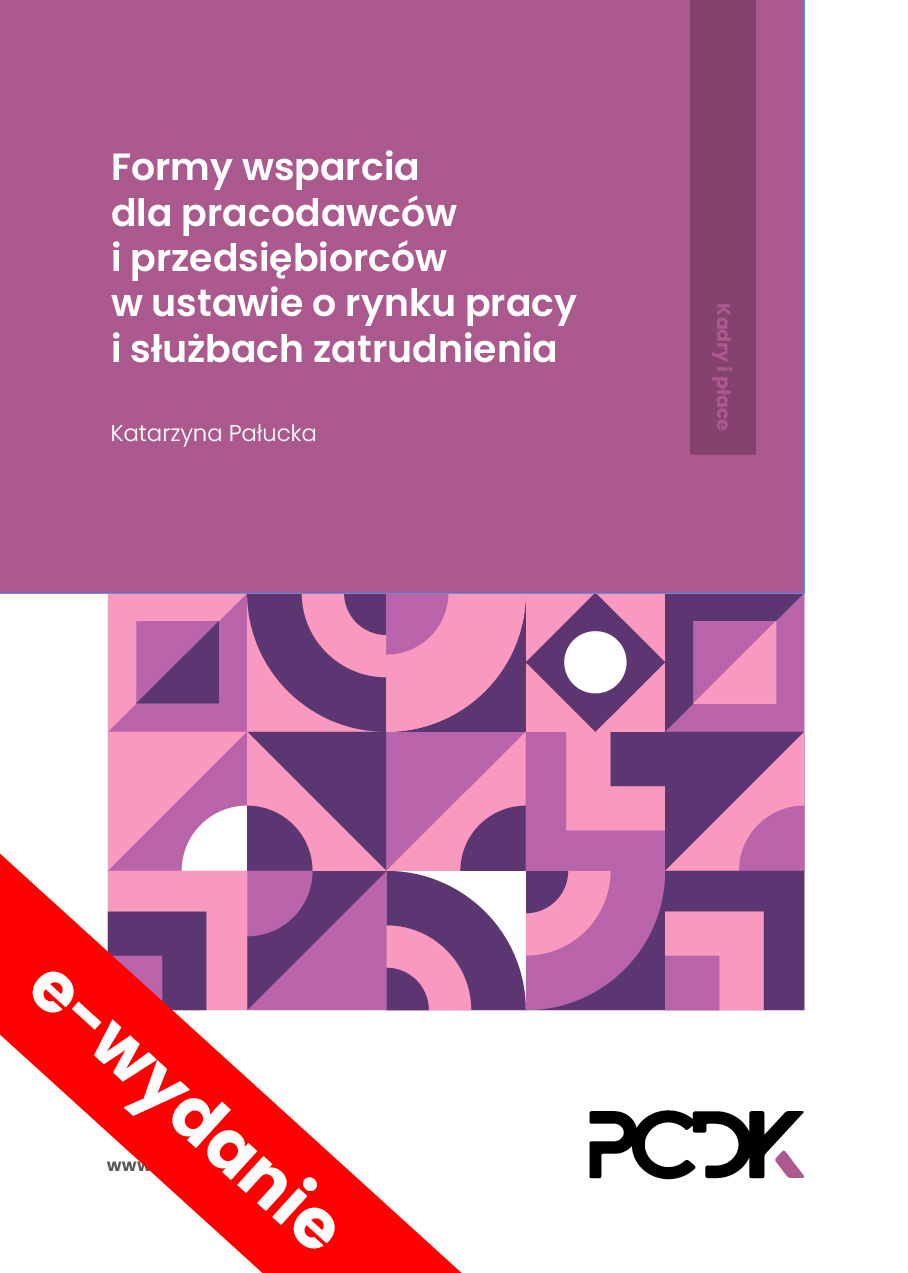 Formy wsparcia dla pracodawców i przedsiębiorców w ustawie o rynku pracy i służbach zatrudnienia